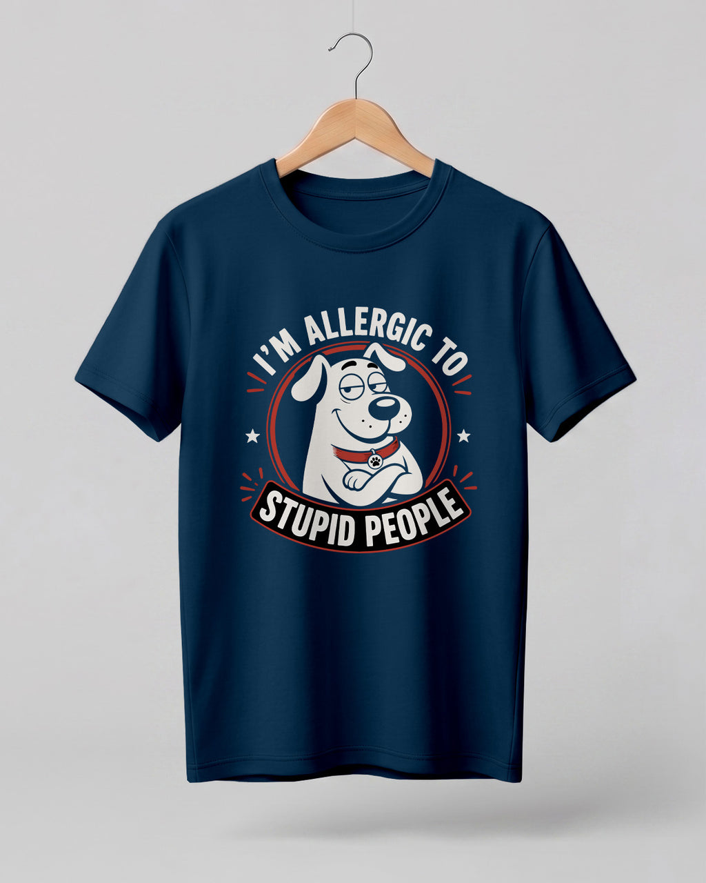 Allergic To Stupid People Half Sleeve T-Shirt