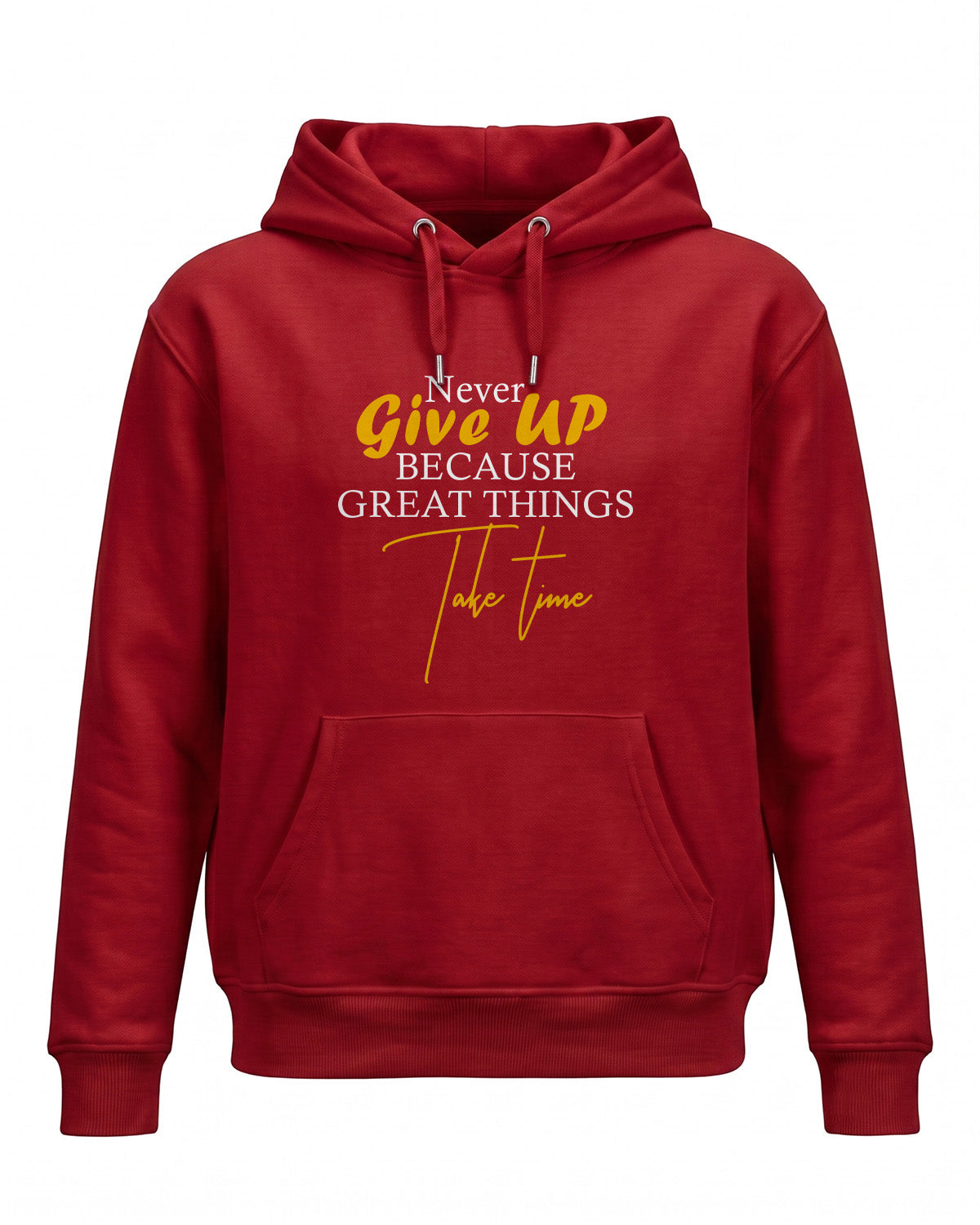 Xenovaurban motivational graphic hoodie featuring the quote Never Give Up Because Great Things Take Time