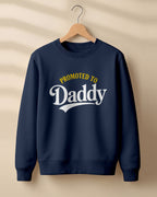 Xenovaurban graphic sweatshirt featuring “Promoted to Daddy” typography.
