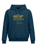 Xenovaurban motivational graphic hoodie featuring the quote Never Give Up Because Great Things Take Time