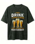 Xenovaurban 240 GSM heavyweight cotton oversized T-shirt featuring three illustrated beer glasses and the text I Only Drink 3 Times a Week