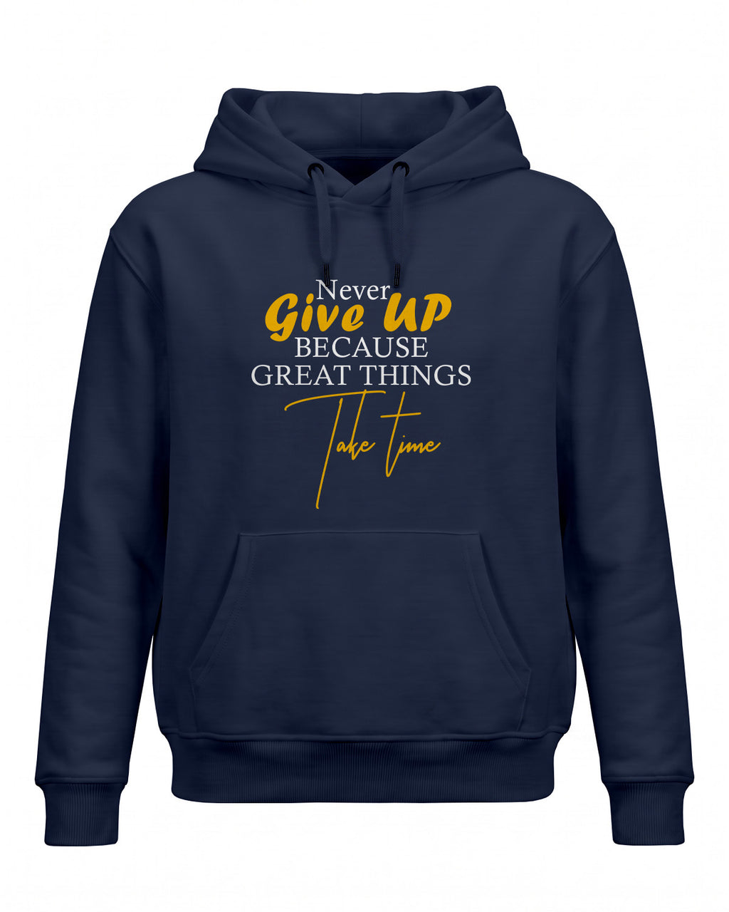 Xenovaurban motivational graphic hoodie featuring the quote Never Give Up Because Great Things Take Time
