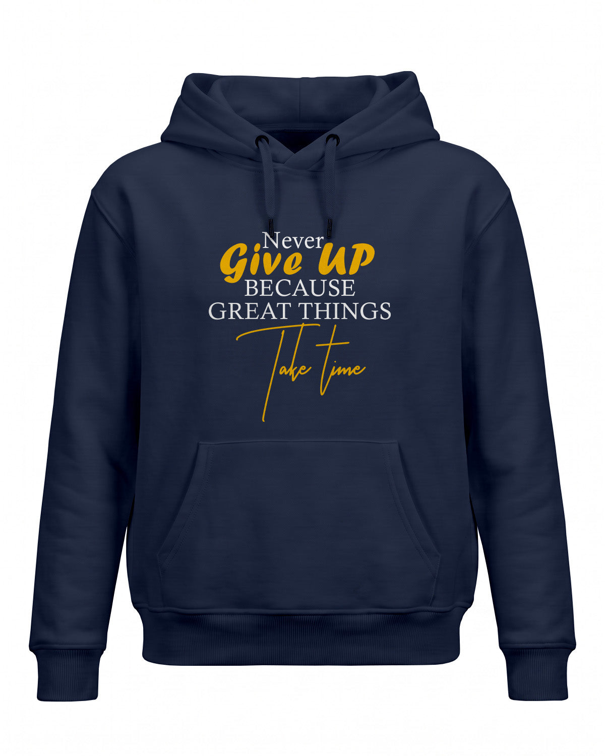 Xenovaurban motivational graphic hoodie featuring the quote Never Give Up Because Great Things Take Time