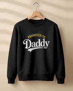 Xenovaurban graphic sweatshirt featuring “Promoted to Daddy” typography.