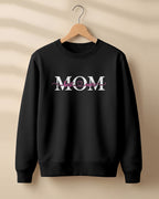 Mom Best Ever graphic sweatshirt with pink script lettering