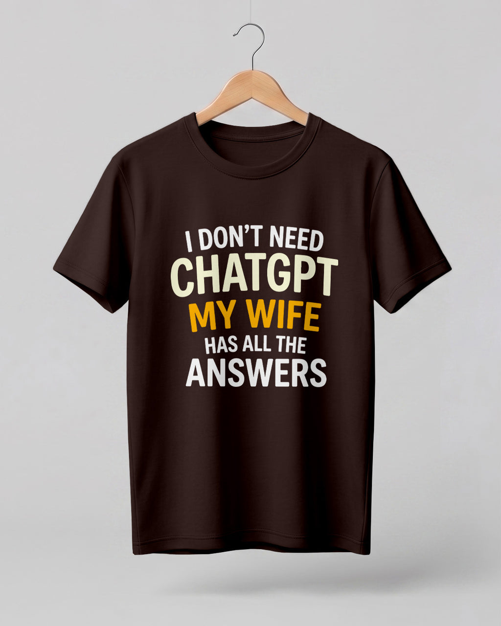 Xenovaurban navy blue funny quote T-shirt featuring “I Don’t Need ChatGPT, My Wife Has All the Answers” typography