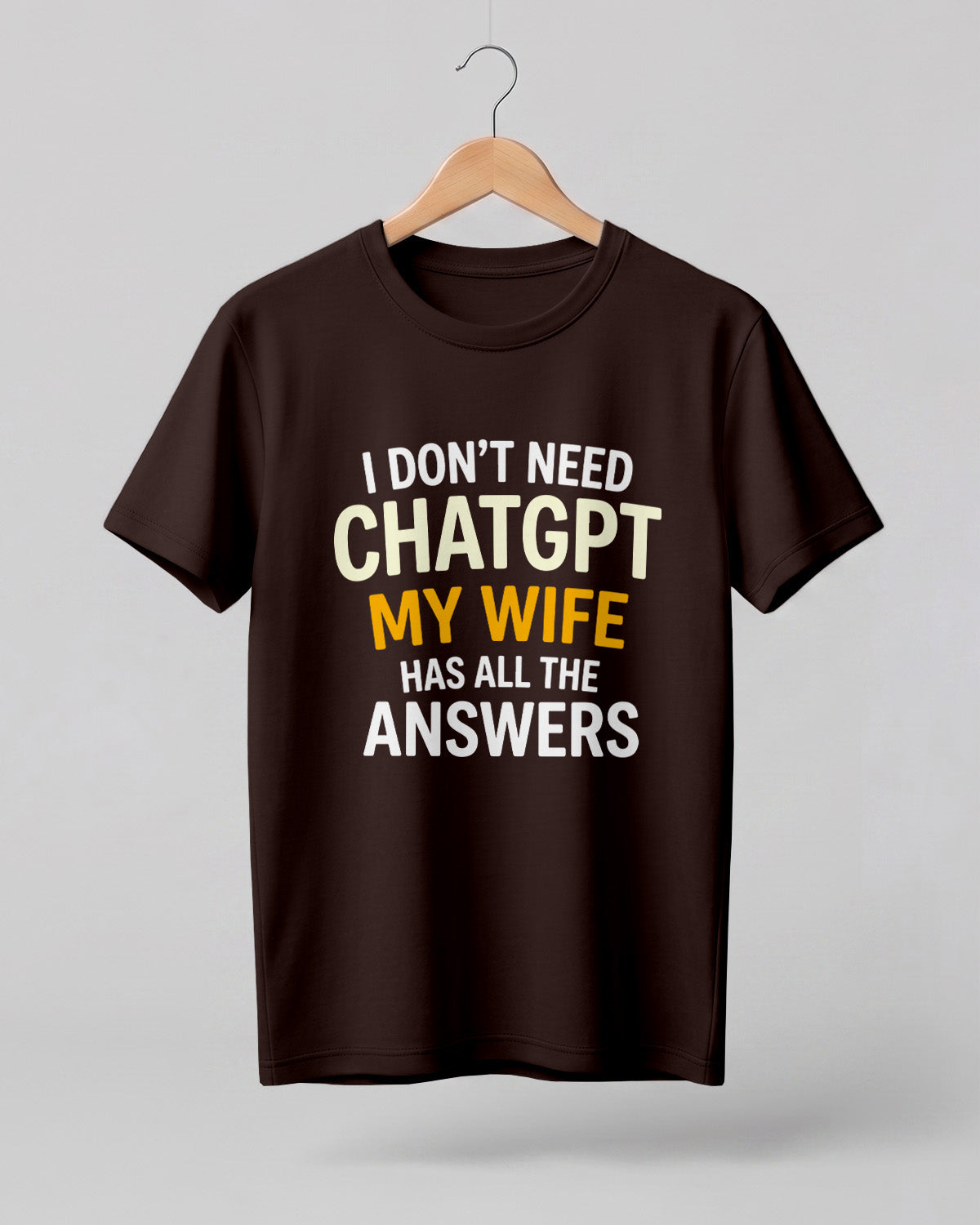 Xenovaurban navy blue funny quote T-shirt featuring “I Don’t Need ChatGPT, My Wife Has All the Answers” typography
