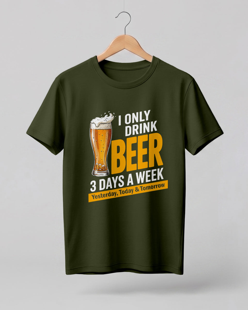 I Only Drink Beer Half Sleeve T-Shirt