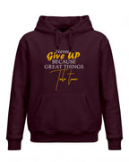Xenovaurban motivational graphic hoodie featuring the quote Never Give Up Because Great Things Take Time