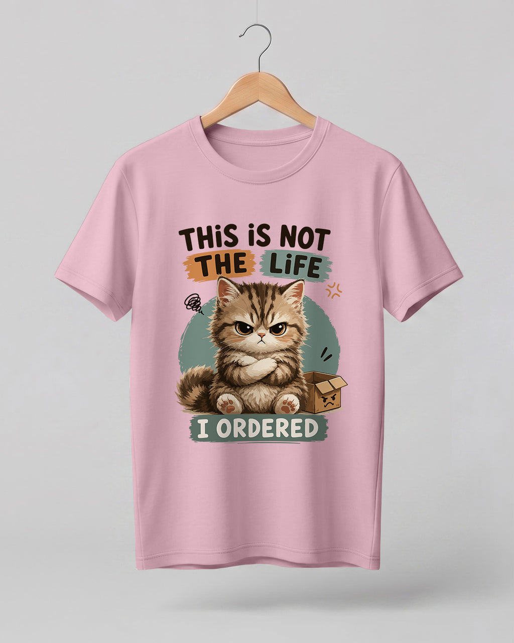 This Is Not The Life I Ordered Half Sleeve T-Shirt