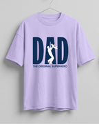 Oversized unisex t-shirt with “Dad – The Original Superhero” typography print, crafted from 220 GSM cotton, bio‑washed and pre‑shrunk.
