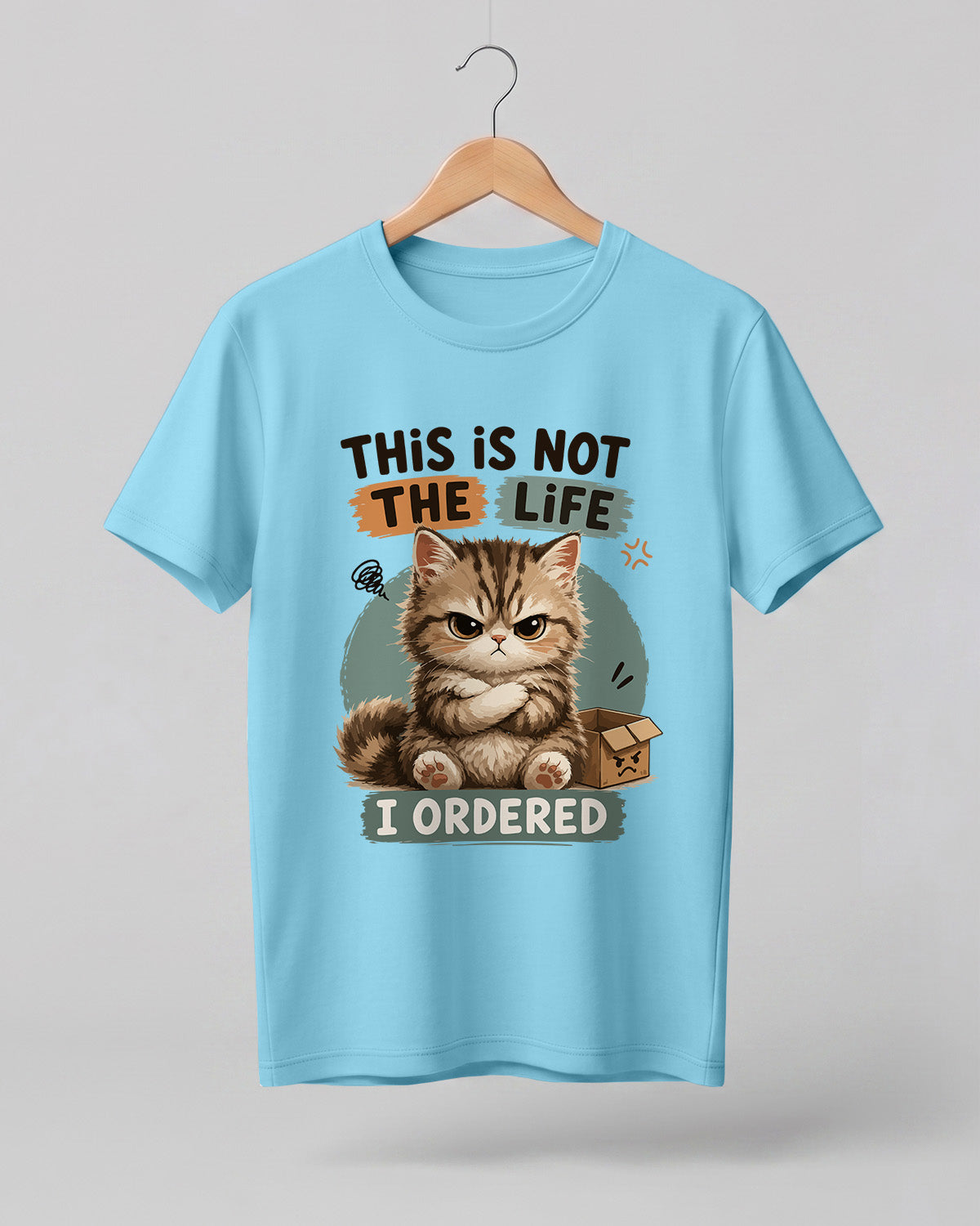 This Is Not The Life I Ordered Half Sleeve T-Shirt