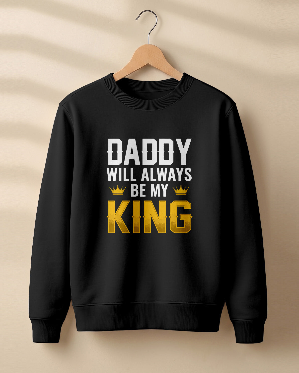 Xenovaurban graphic sweatshirt featuring “Daddy Will Always Be My King” typography and crown illustration