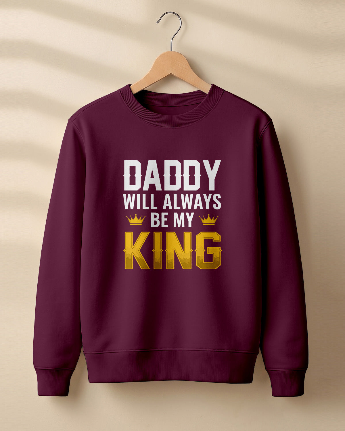 Xenovaurban graphic sweatshirt featuring “Daddy Will Always Be My King” typography and crown illustration