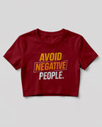 Sarcastic graphic crop top featuring Avoid Negative People quote printed on premium cotton fabric