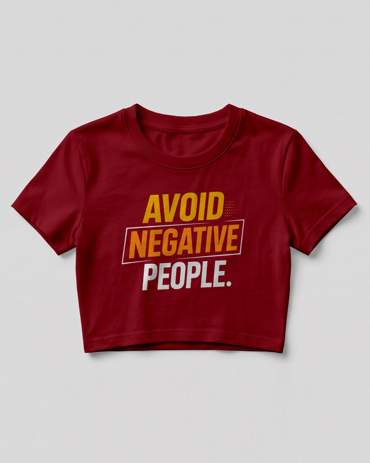 Sarcastic graphic crop top featuring Avoid Negative People quote printed on premium cotton fabric