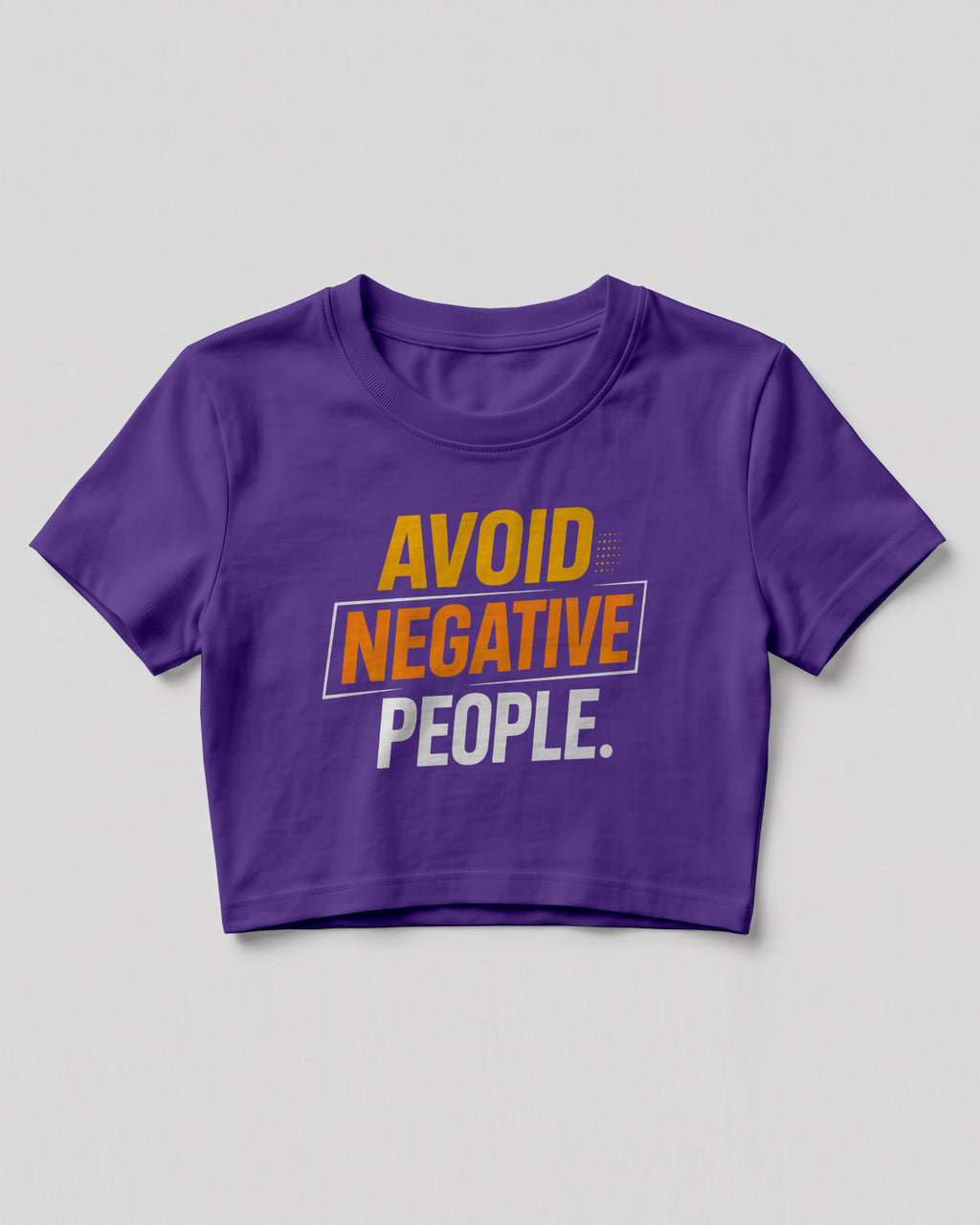Sarcastic graphic crop top featuring Avoid Negative People quote printed on premium cotton fabric