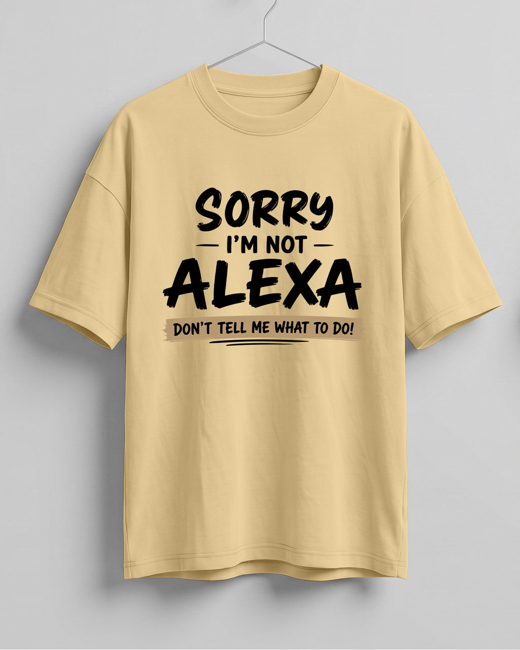 Sorry I'm Not Alexa Don't Tell Me What To Do graphic oversized t-shirt by Xenovaurban