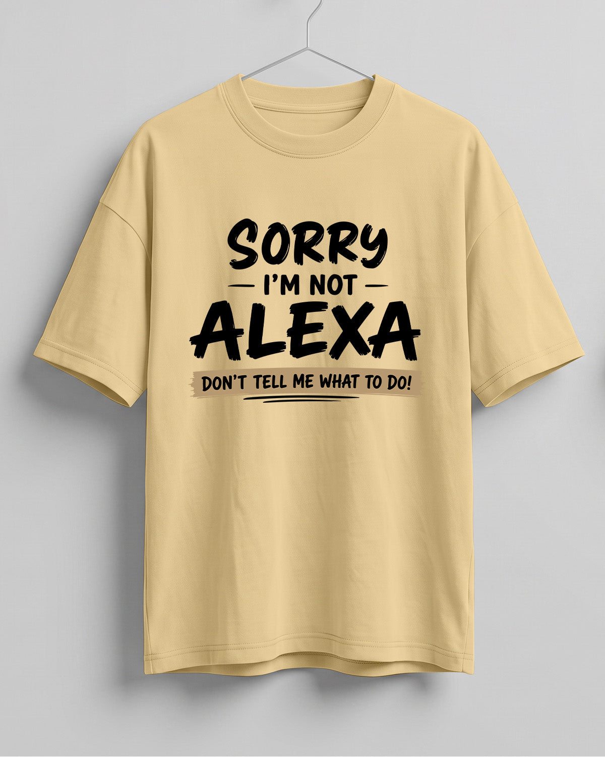 Sorry I'm Not Alexa Don't Tell Me What To Do graphic oversized t-shirt by Xenovaurban