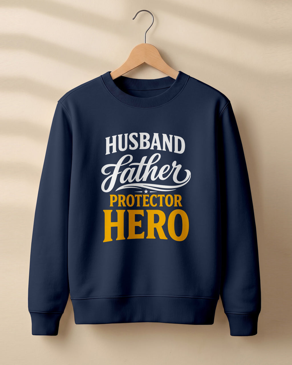 Xenovaurban 300 GSM cotton crewneck sweatshirt featuring Husband Father Protector Hero typography in contrasting lettering