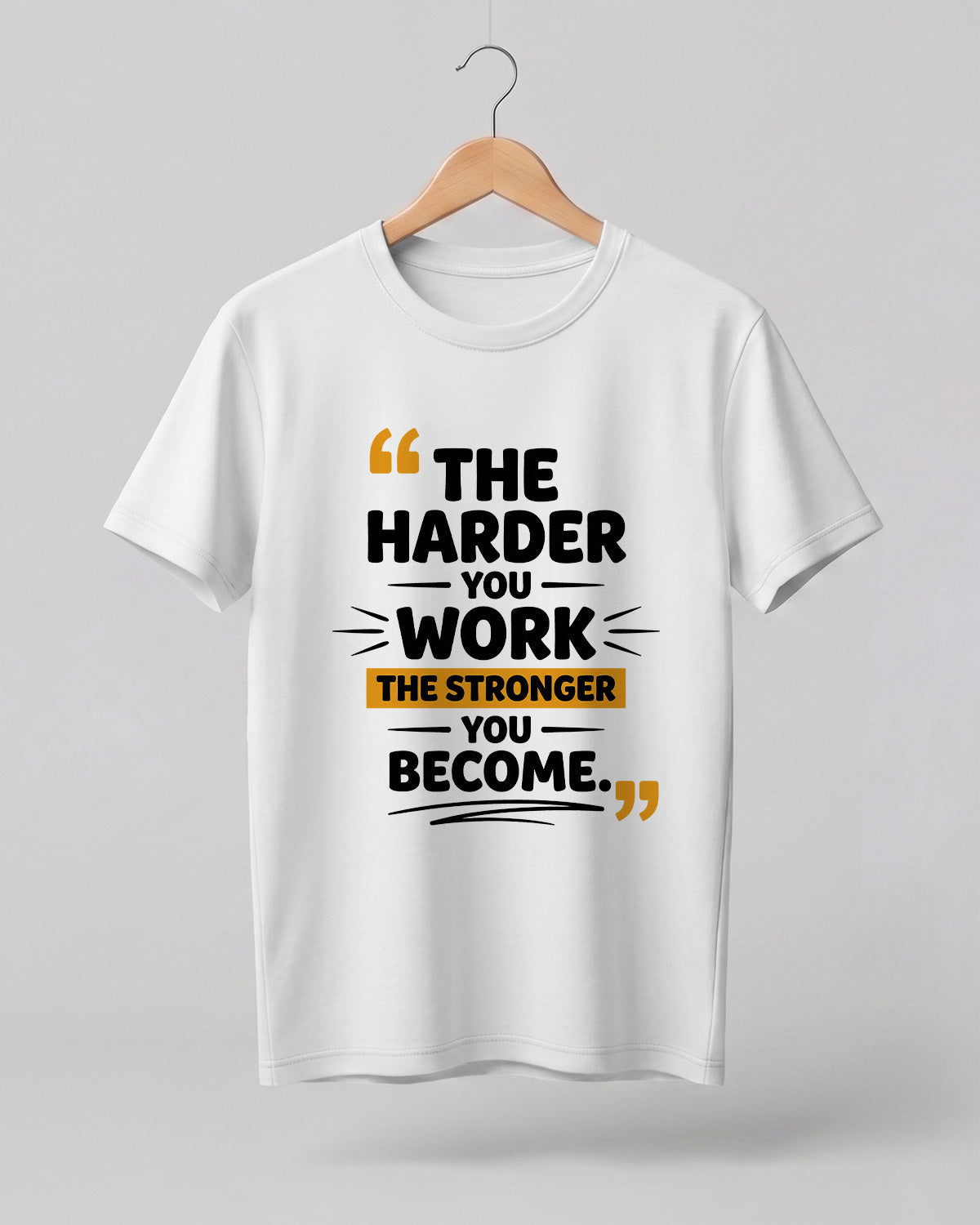 Stronger Every Day Half Sleeve T-Shirt