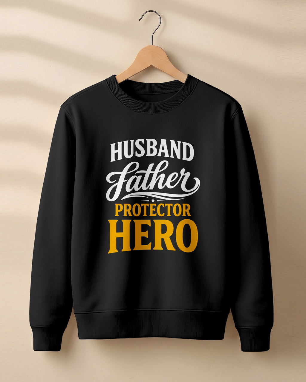 Xenovaurban 300 GSM cotton crewneck sweatshirt featuring Husband Father Protector Hero typography in contrasting lettering