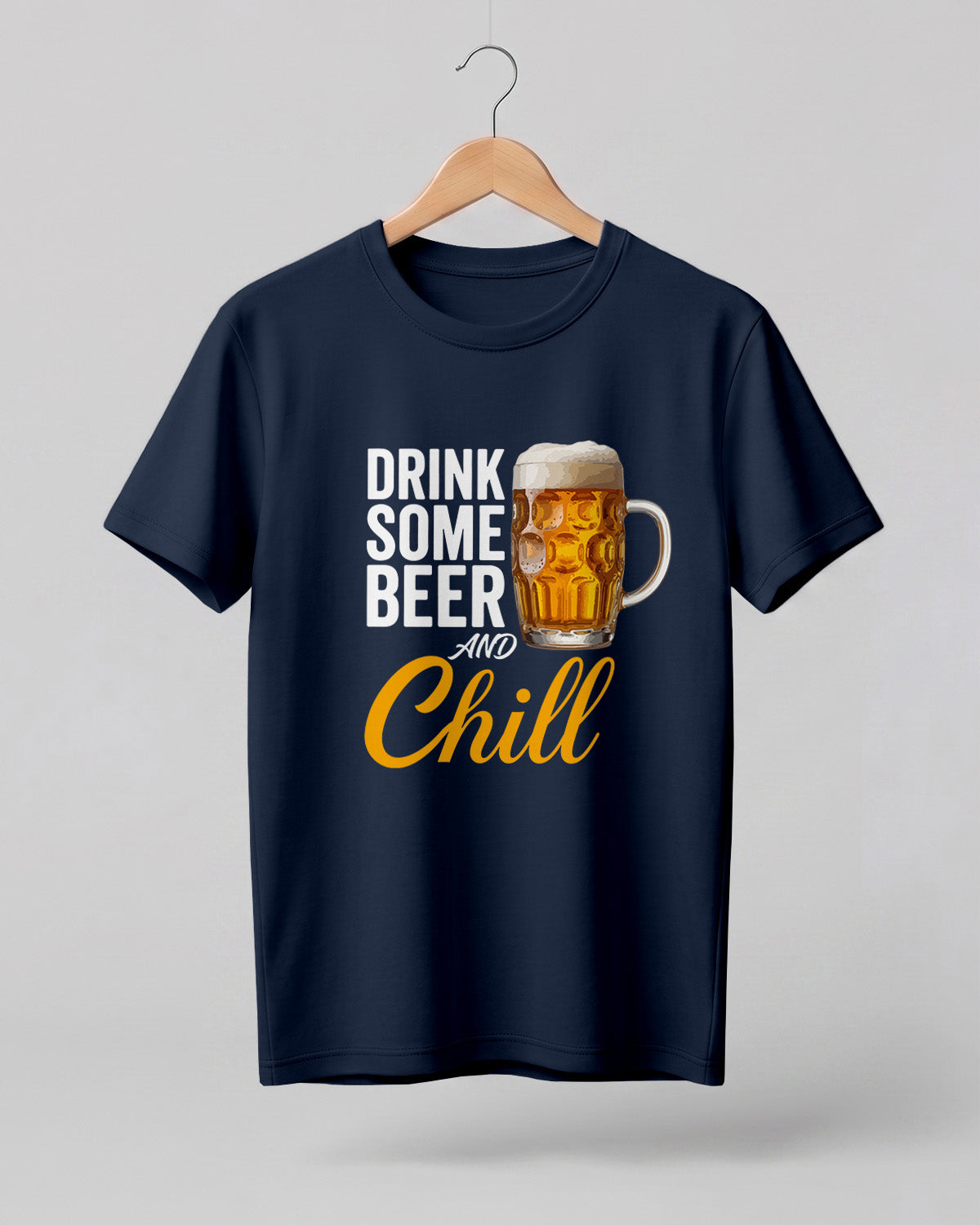 Drink Some Beer and Chill Half Sleeve T-Shirt