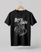 Born to Ride Motorcycle Half Sleeve T-Shirt