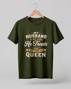 My Husband Is My King romantic queen graphic half sleeve t-shirt