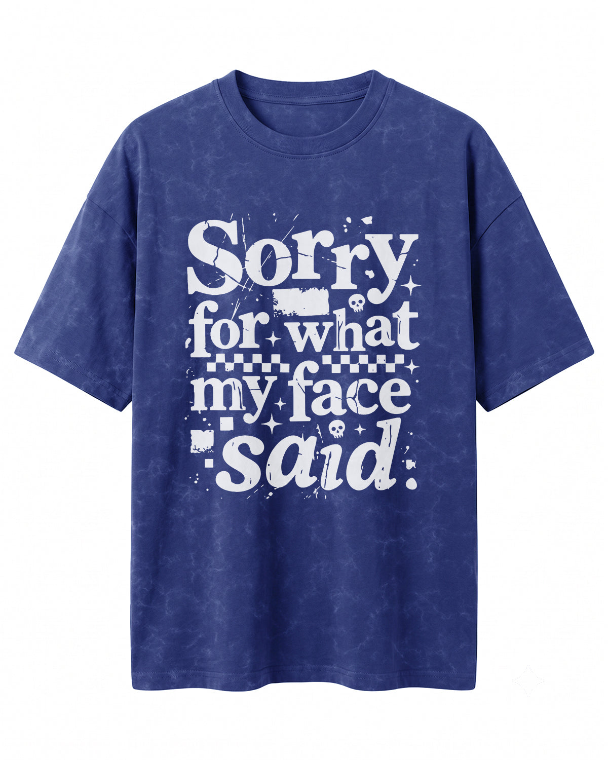 Sorry My Face Said Acid Washed Oversized T-Shirt