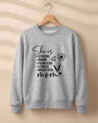 She Is Strong Brave Fearless Mom graphic sweatshirt