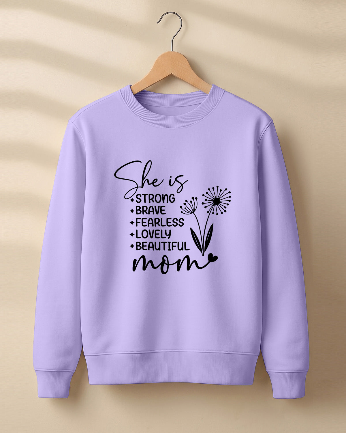 She Is Strong Brave Fearless Mom graphic sweatshirt