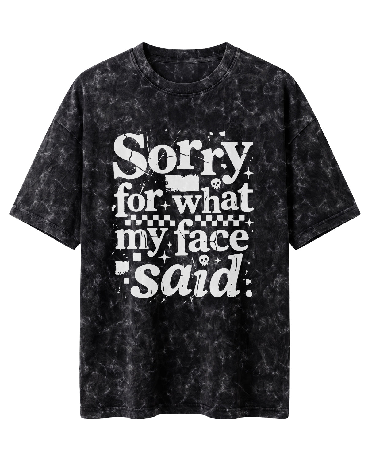 Sorry My Face Said Acid Washed Oversized T-Shirt