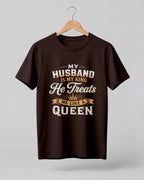 My Husband Is My King romantic queen graphic half sleeve t-shirt