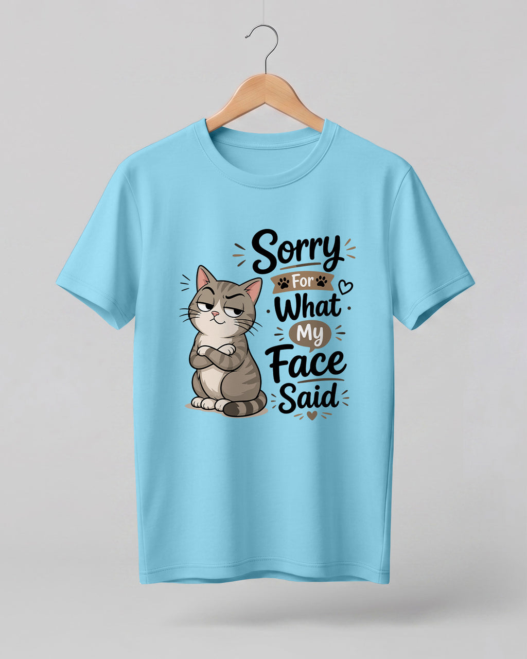 Sarcastic graphic half sleeve t-shirt featuring Sorry For What My Face Said quote printed on premium cotton fabric