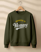 Promoted to Mommy graphic sweatshirt by Xenovaurban