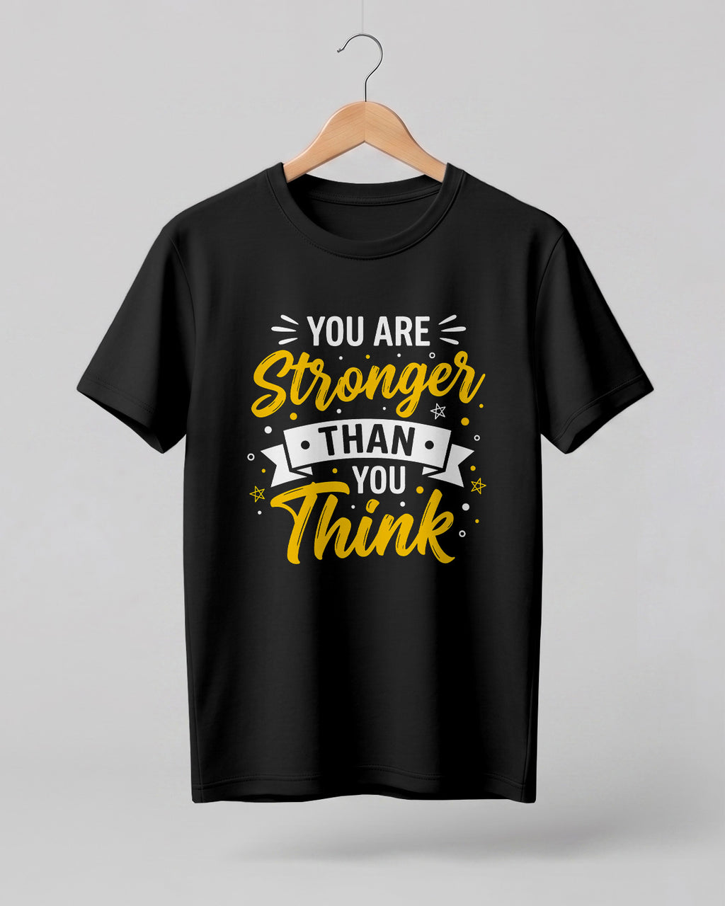 Motivational graphic half sleeve t-shirt featuring You Are Stronger Than You Think typography design printed on premium cotton fabric