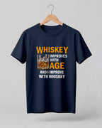 Whiskey Improves With Age Half Sleeve T-Shirt