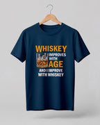 Whiskey Improves With Age Half Sleeve T-Shirt