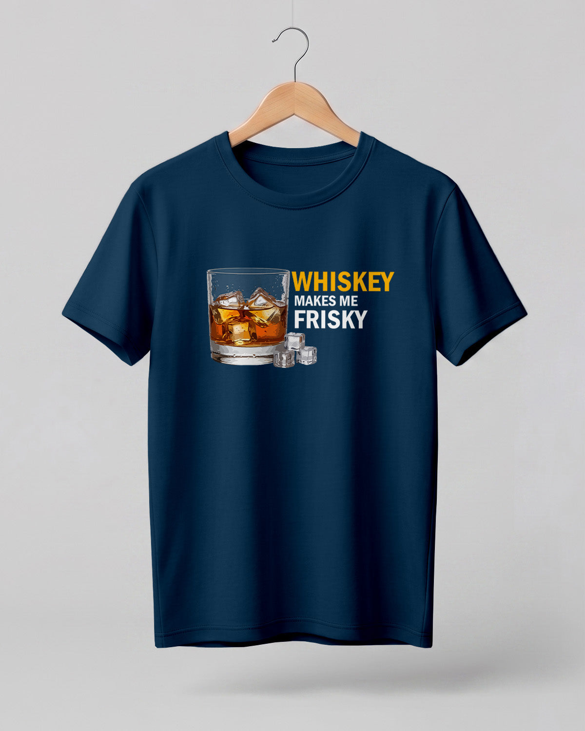Whiskey Makes Me Frisky Half Sleeve T-Shirt