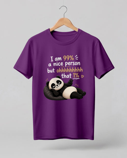 Sarcasm niche half sleeve round neck t-shirt featuring “99% Nice Person” print with relaxed panda illustration.