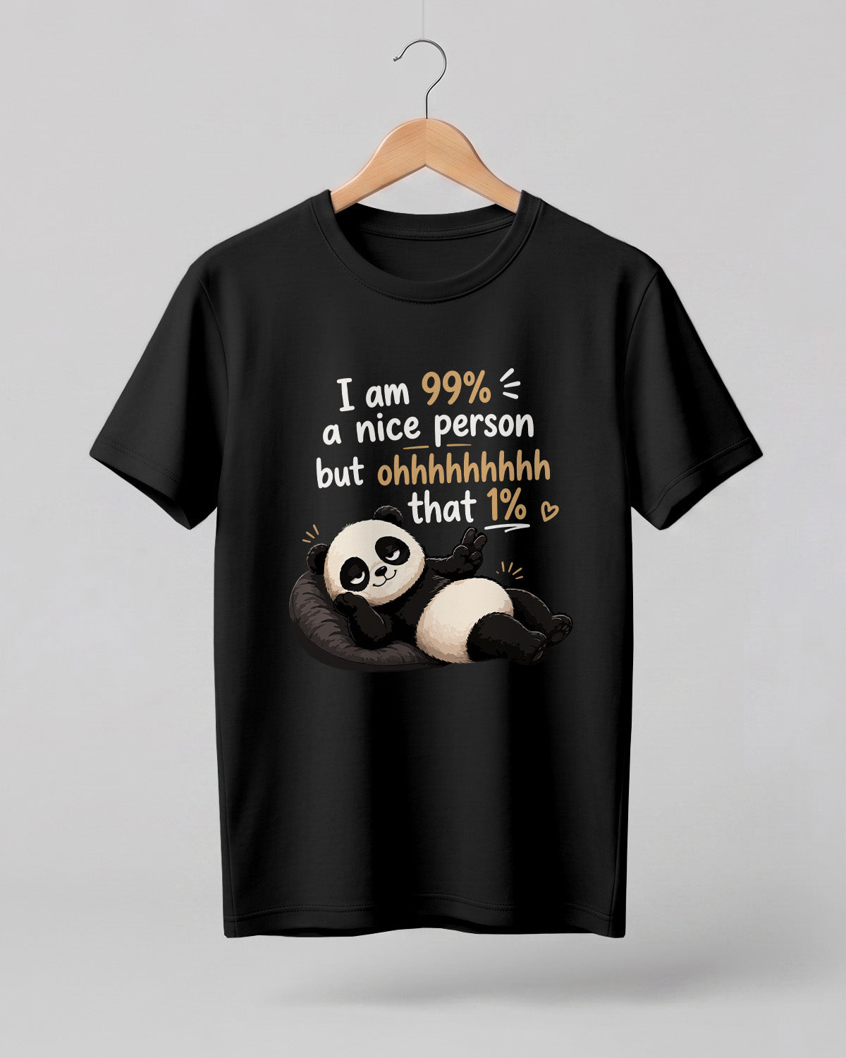 Sarcasm niche half sleeve round neck t-shirt featuring “99% Nice Person” print with relaxed panda illustration.