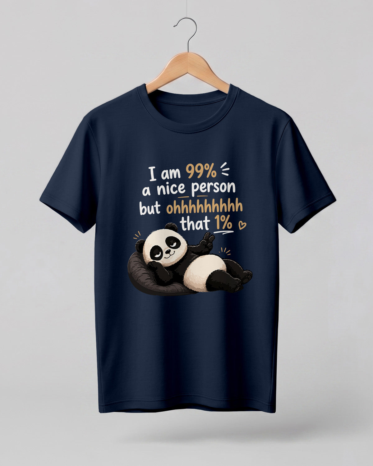 Sarcasm niche half sleeve round neck t-shirt featuring “99% Nice Person” print with relaxed panda illustration.
