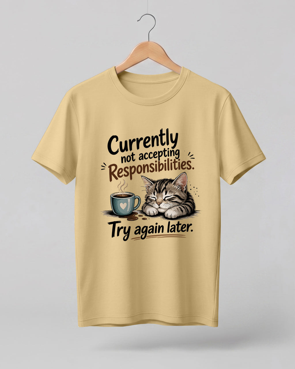 Sarcasm niche half sleeve round neck t-shirt featuring “Not Accepting Responsibilities” print with sleeping cat illustration.