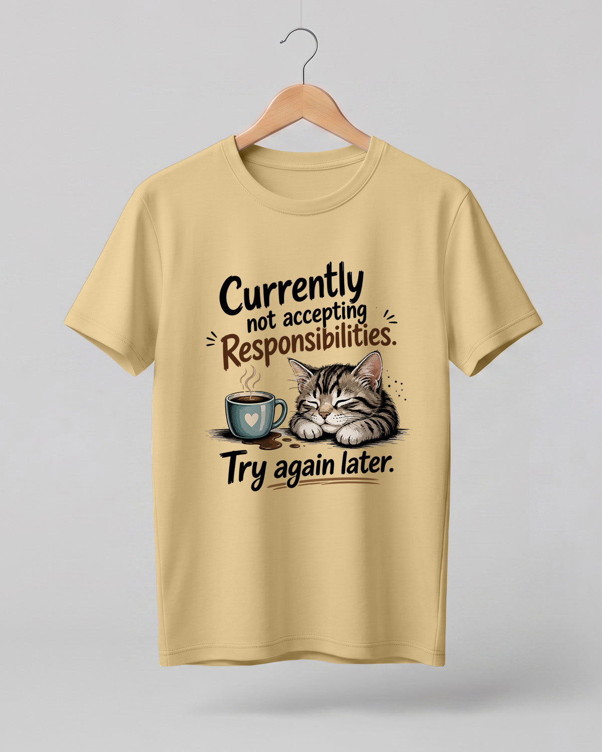Sarcasm niche half sleeve round neck t-shirt featuring “Not Accepting Responsibilities” print with sleeping cat illustration.
