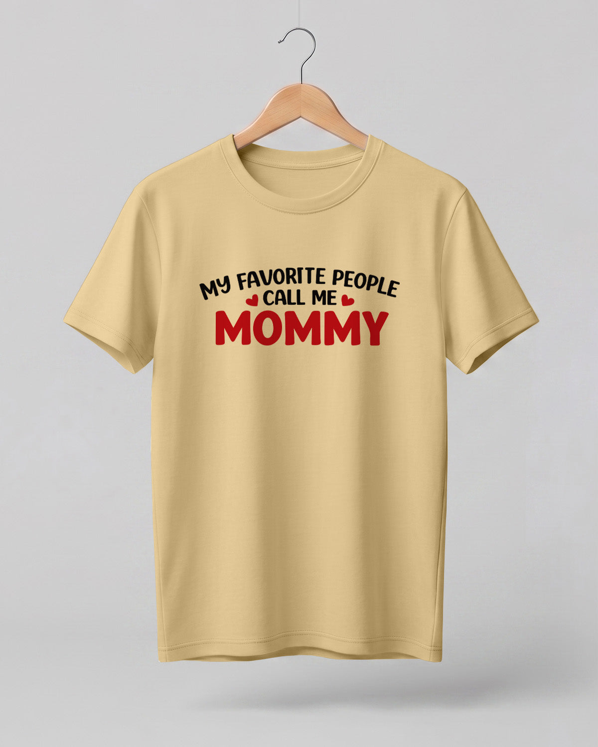 Mom quote graphic half sleeve t-shirt featuring “My Favourite People Call Me Mommy” design