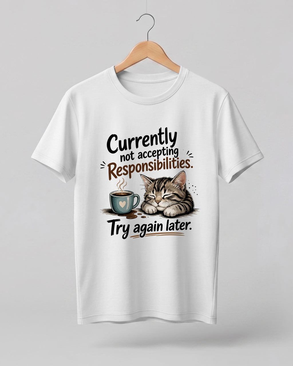 Sarcasm niche half sleeve round neck t-shirt featuring “Not Accepting Responsibilities” print with sleeping cat illustration.