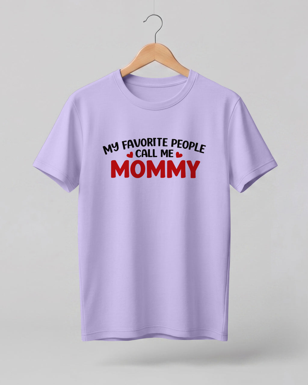 Mom quote graphic half sleeve t-shirt featuring “My Favourite People Call Me Mommy” design