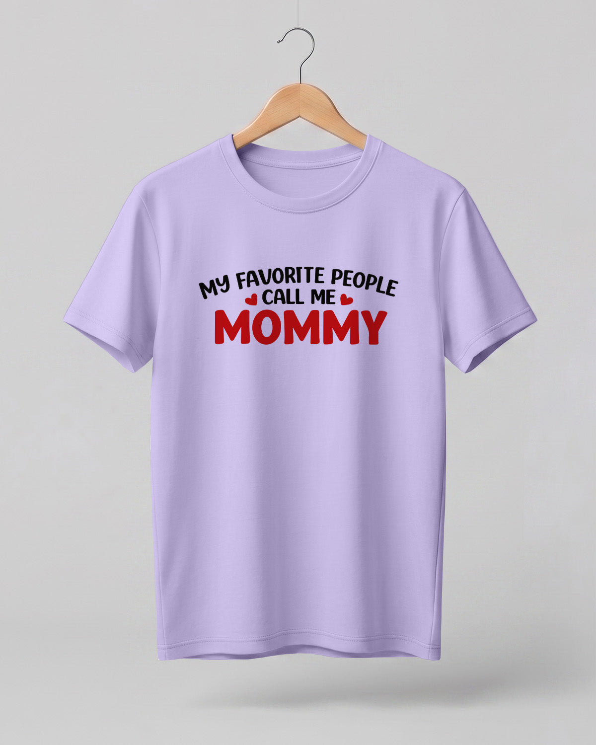 Mom quote graphic half sleeve t-shirt featuring “My Favourite People Call Me Mommy” design